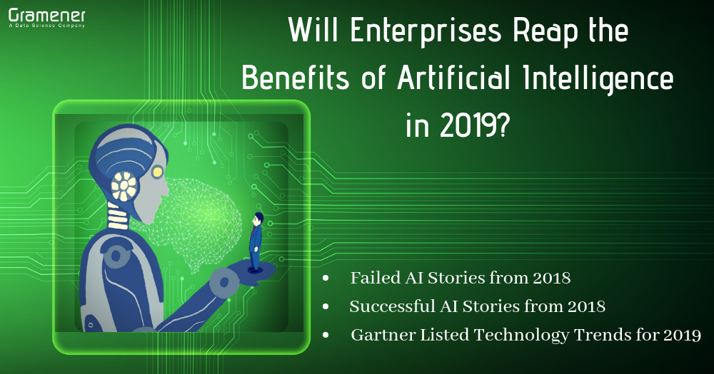 Featured Image for "Will Enterprises reap the benefits of Artificial Intelligence in 2019" blog post