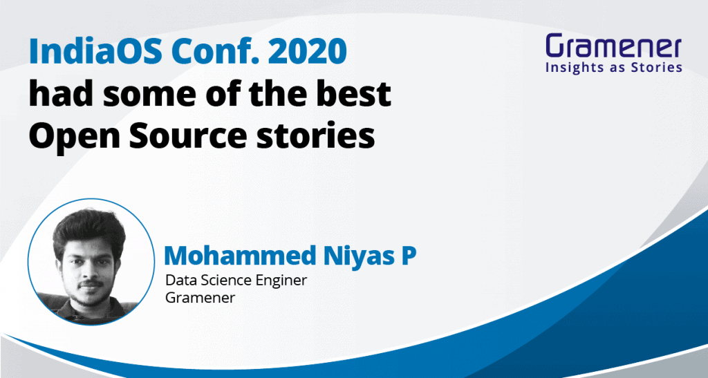 IndiaOS conference 2020 | Mohammed Niyas P | Gramener