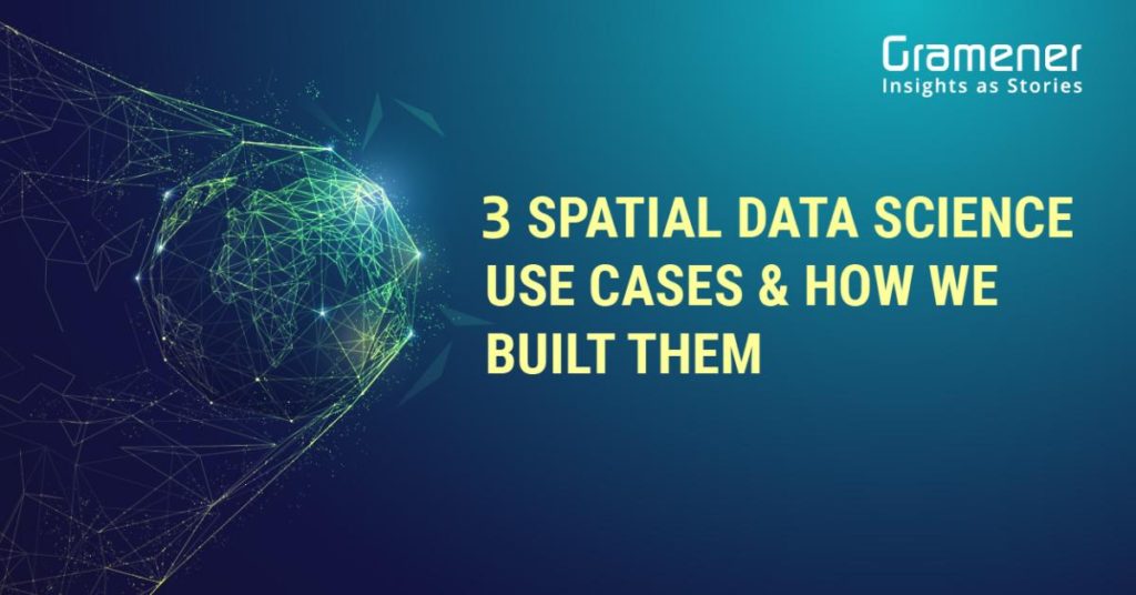 spatial data science technology and applications along with use cases