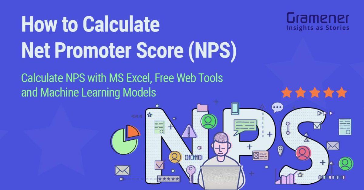 article on how to calculate Net promoter score (NPS) with ms excel, web tools and machine learning models