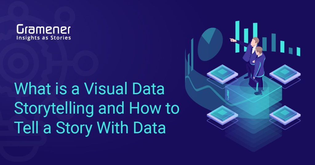 article on how to create visual data stories and what is data storytelling