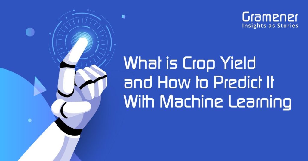 article on how to predict crop yield in smart farming using machine learning