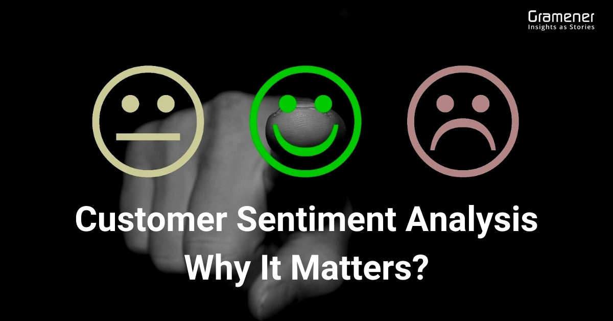blogpost about customer sentiment analysis and why it matters for enteprises