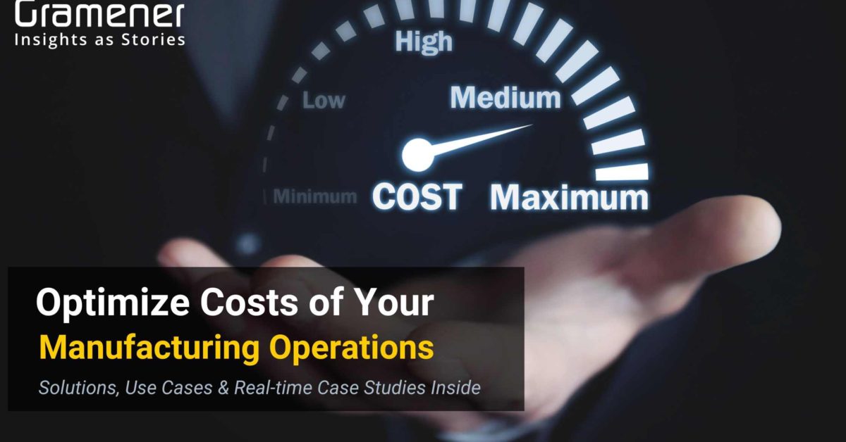 how to optimize operatiosn cost in manufacturing with data and predictive analytics
