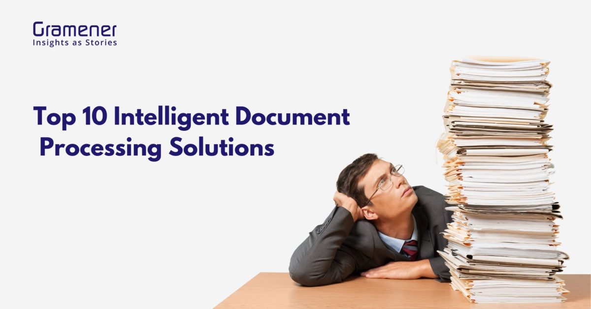 Top 10 Intelligent Document Processing Solutions