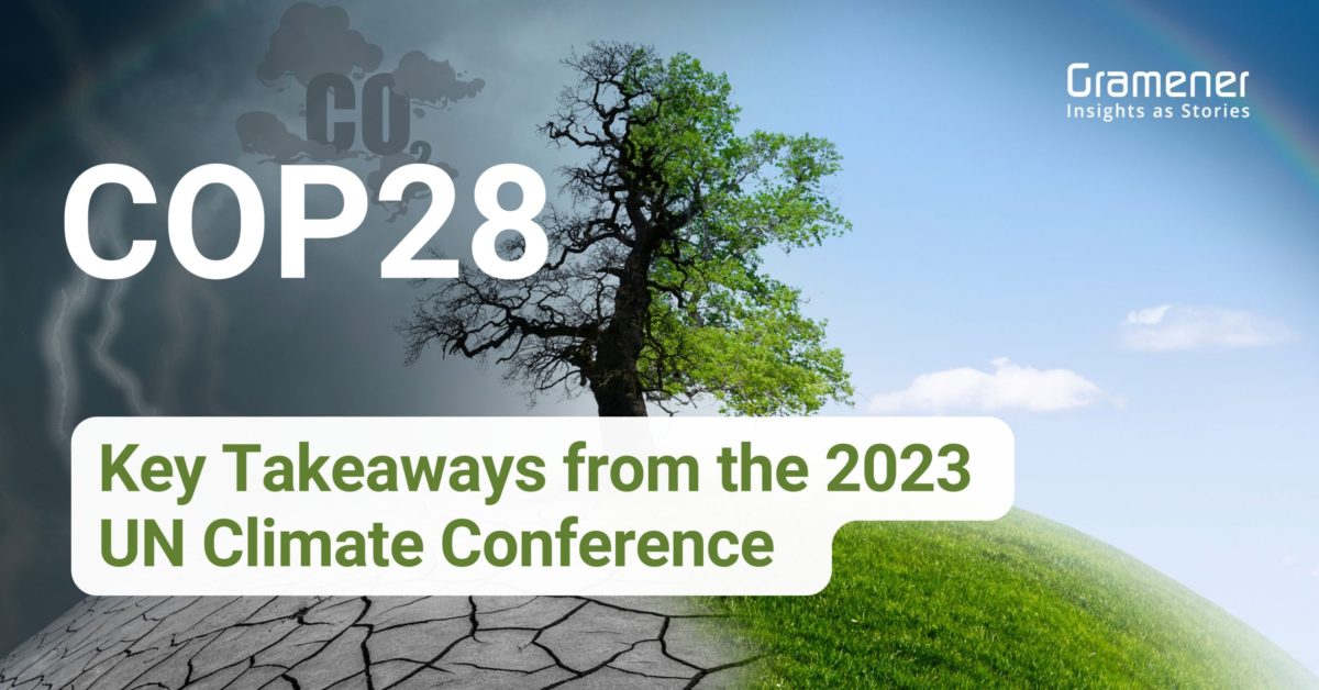 COP 28-Key Takeaways from the 2023 UN Climate Conference